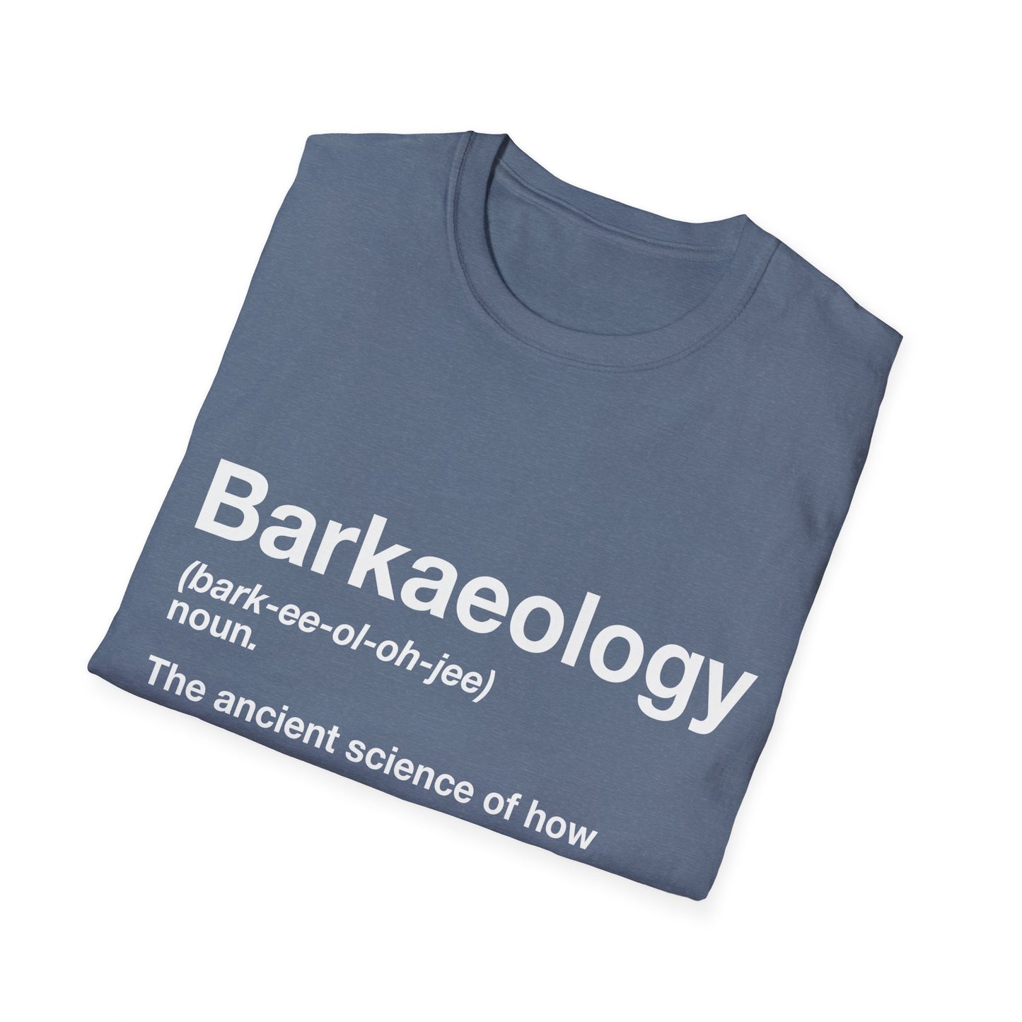 Barkaeology Definition T-Shirt
