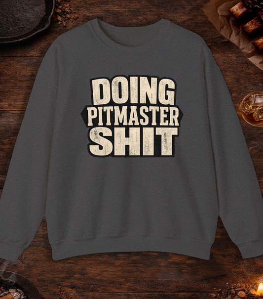 Doing Pitmaster Sh!t Crewneck - Dark Heather