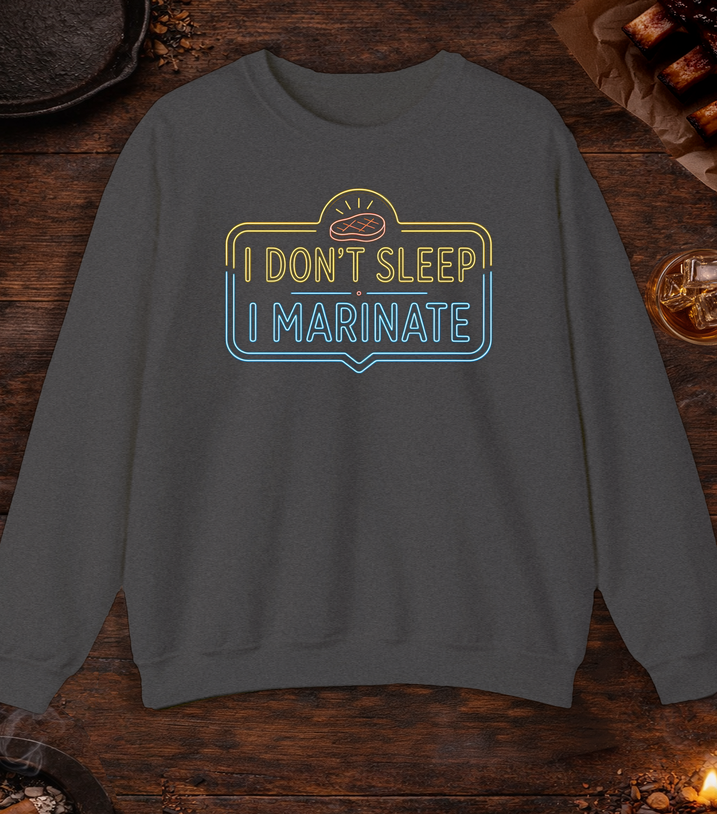 I Don't Sleep I Marinate Crewneck - Dark Heather