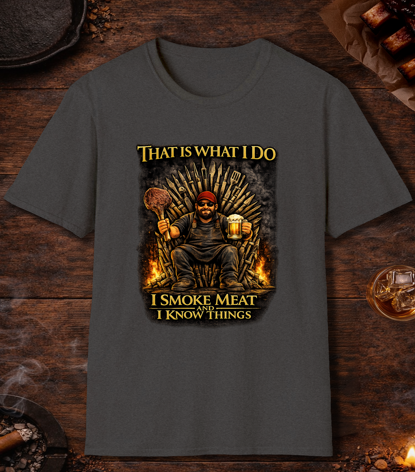 I Smoke Meat And Know Things T-Shirt - Dark Heather
