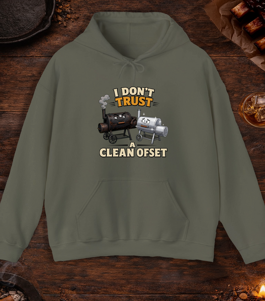 Don't Trust a Clean Offset Hoodie - Military Green