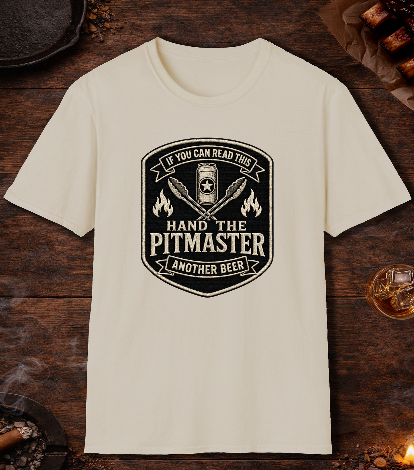 If You Can Read This, Hand the Pitmaster a Beer T-Shirt - Sand