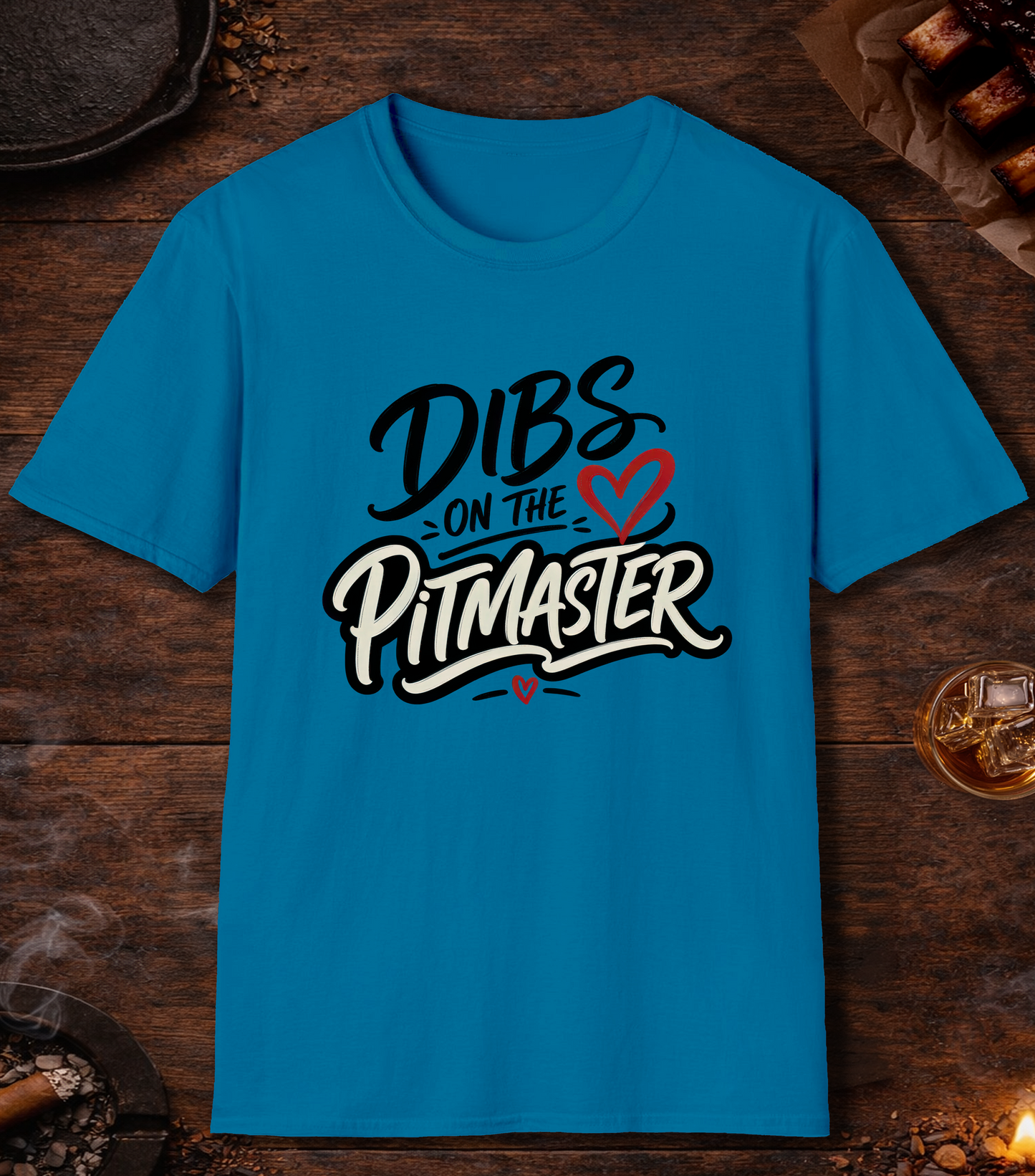 Dibs on the Pitmaster T-Shirt - Sapphire