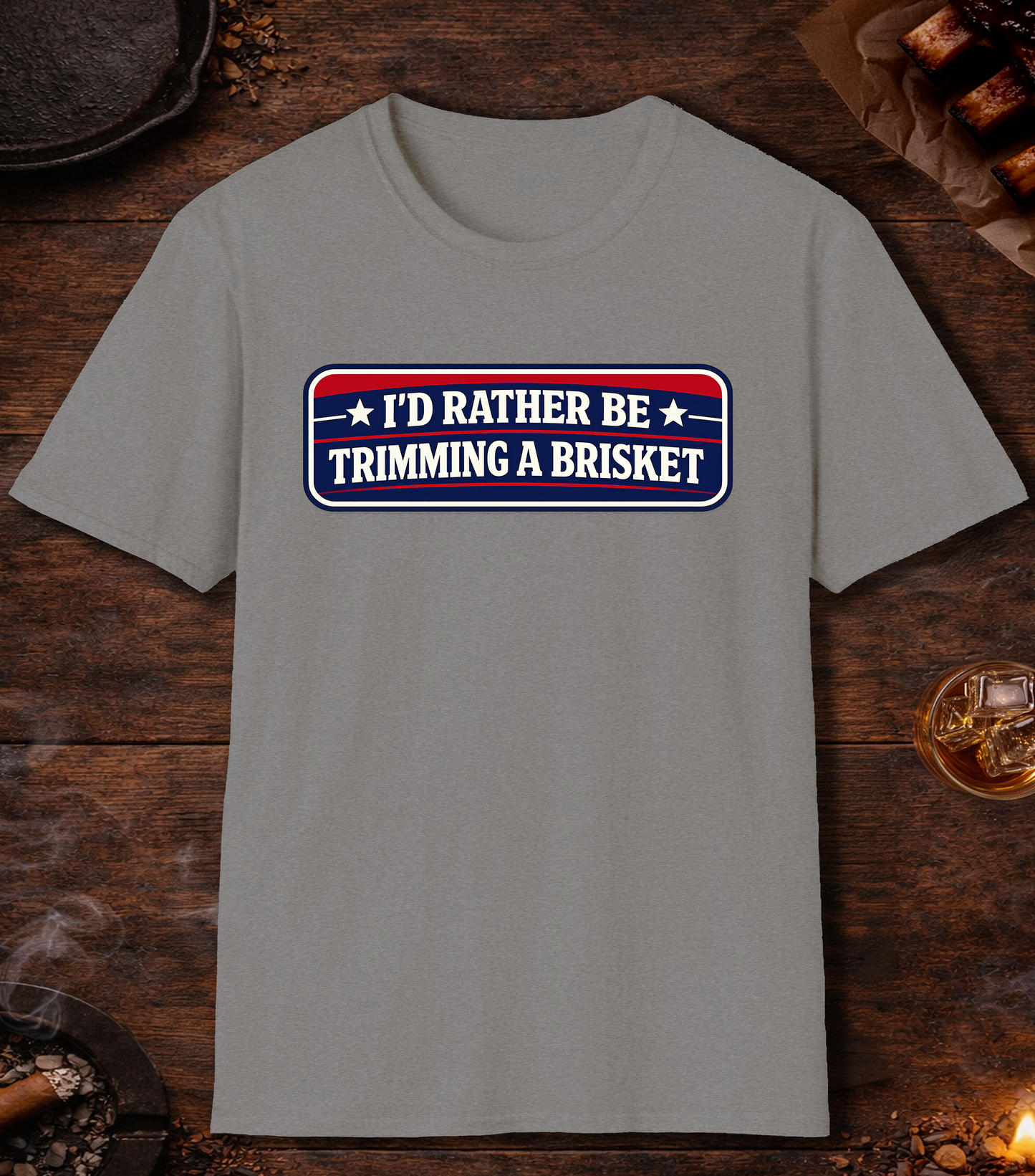 Rather Be Trimming Brisket T-Shirt - Sport Grey