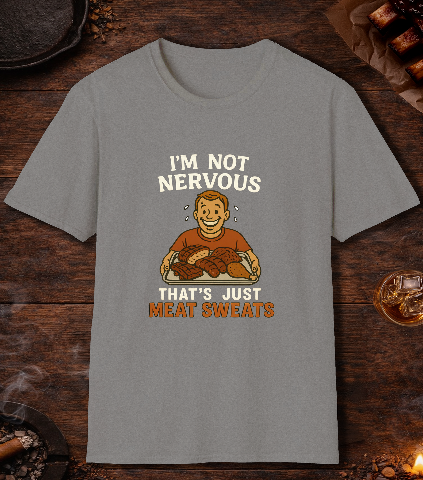 Not Nervous Meat Sweats T-Shirt - Sport Grey