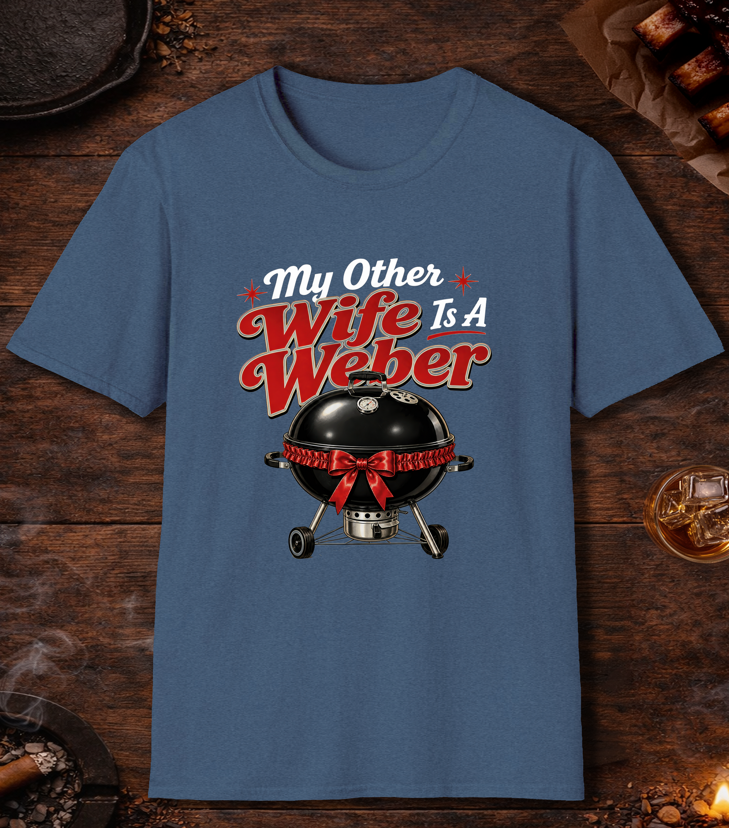 My Other Wife Is A Weber - Heather Indigo