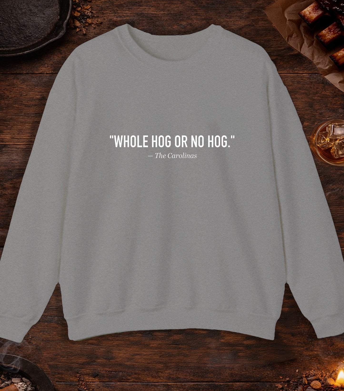 Whole Hog Quote Crewneck - Sport Grey