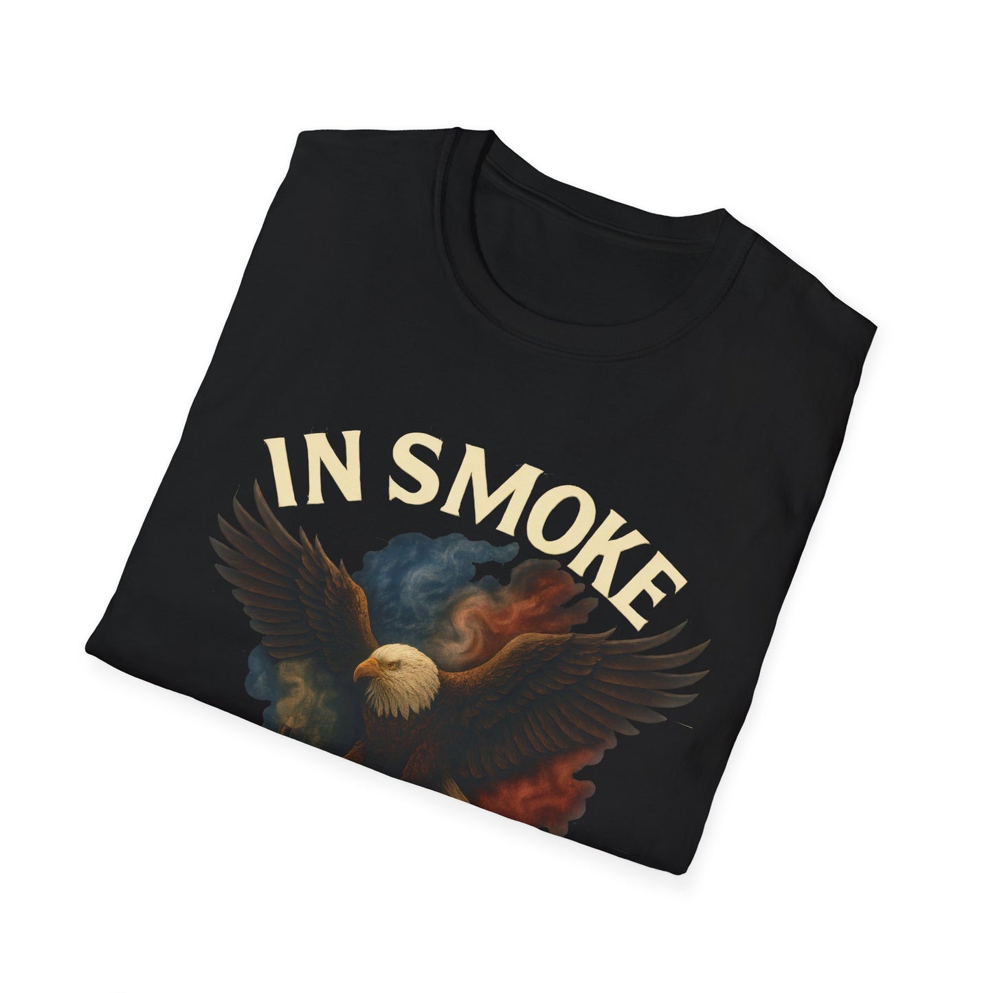 In Smoke We Trust T-Shirt
