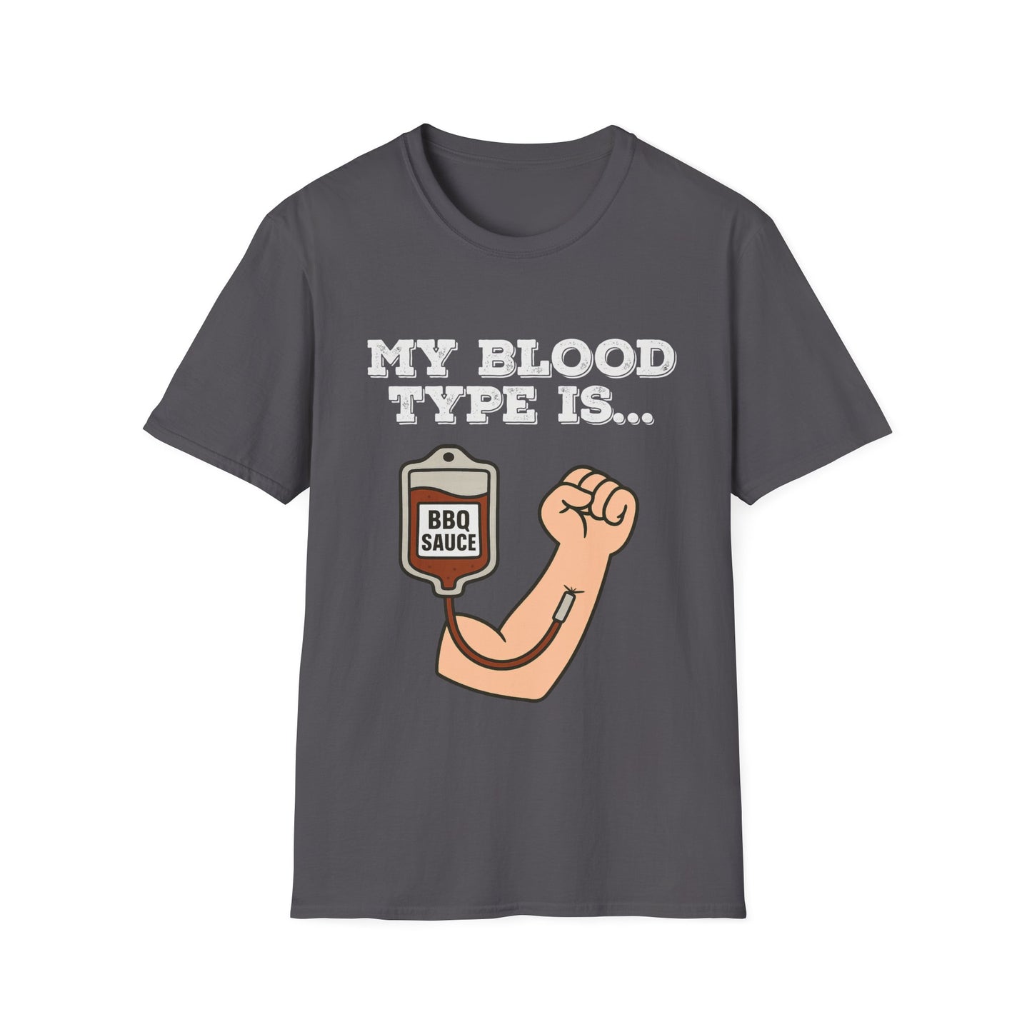 My Blood Type Is BBQ Sauce T-Shirt
