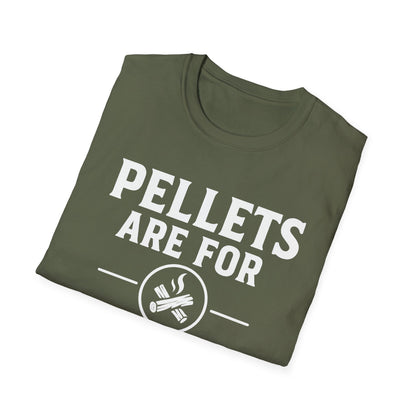 Pellets Are For Posers T-Shirt