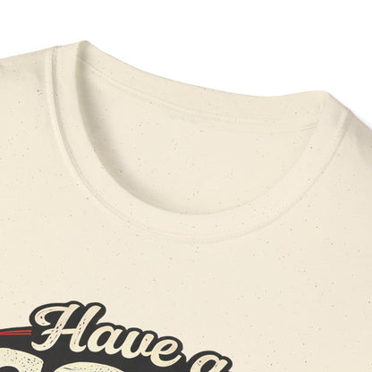 Have A Cow Man T-Shirt