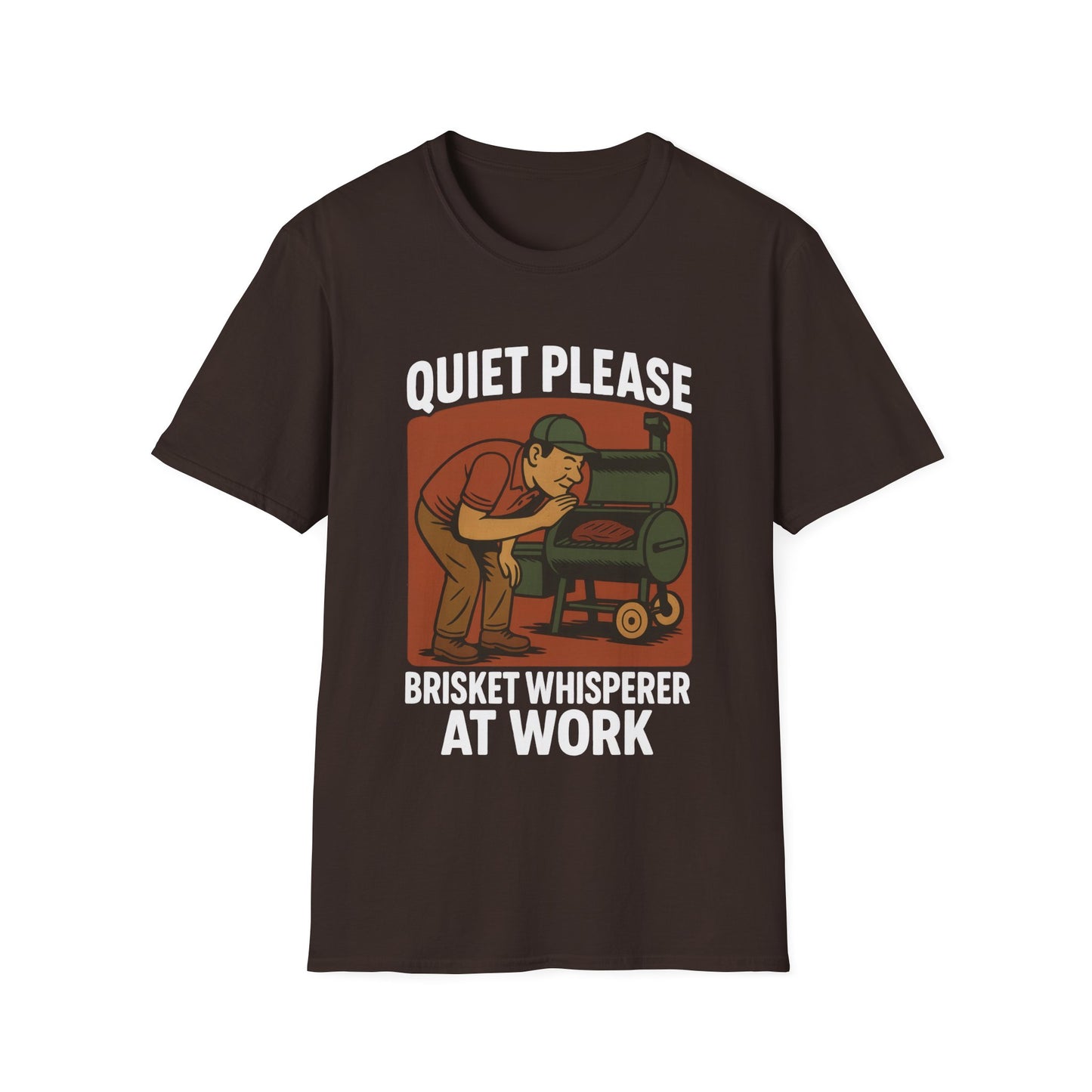 Quiet Please Brisket Whisperer At Work T-Shirt