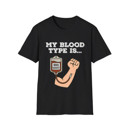 My Blood Type Is BBQ Sauce T-Shirt