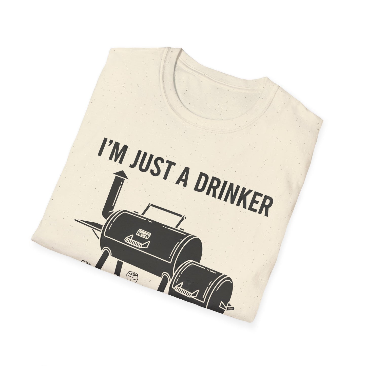 I'm Just A Drinker With A Smoking Problem T-Shirt