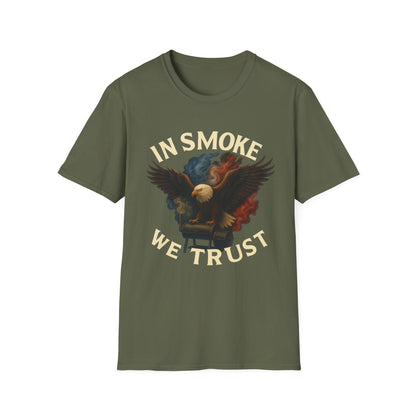 In Smoke We Trust T-Shirt