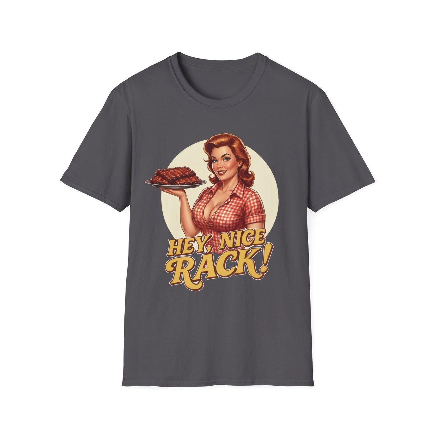 Hey, Nice Rack! T-Shirt
