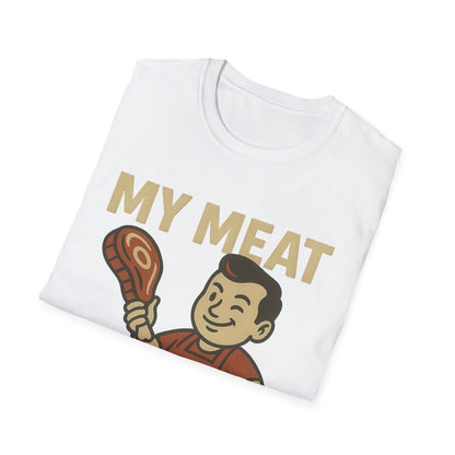 My Meat Is Good To The Bone T-Shirt