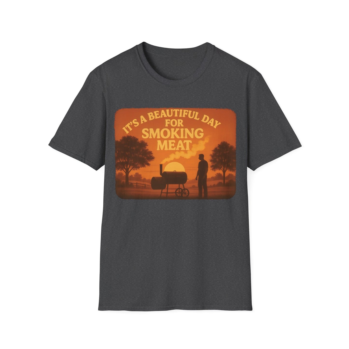 It's A Beautiful Day For Smoking Meat T-Shirt