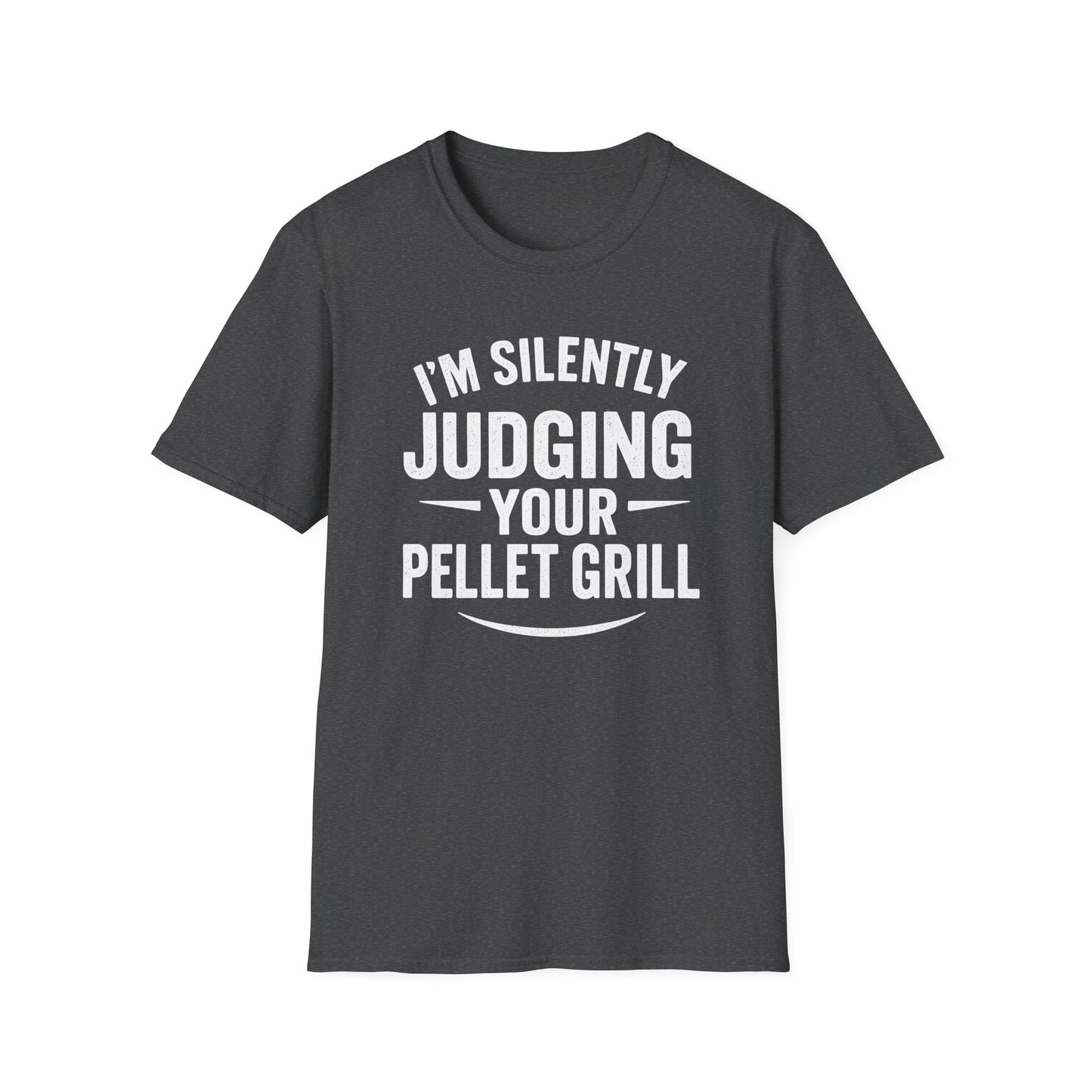 I'm Silently Judging Your Pellet Grill T-Shirt