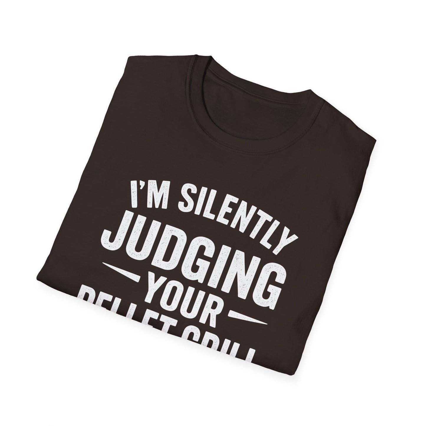 I'm Silently Judging Your Pellet Grill T-Shirt