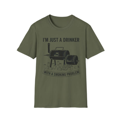 I'm Just A Drinker With A Smoking Problem T-Shirt