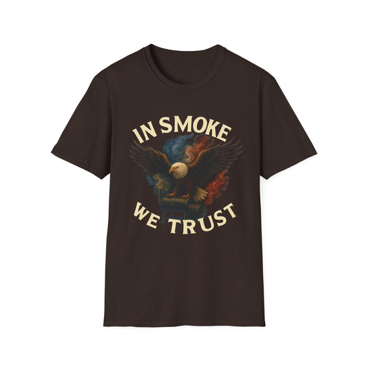 In Smoke We Trust T-Shirt