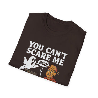 You Can't Scare Me Brisket Stall T-Shirt