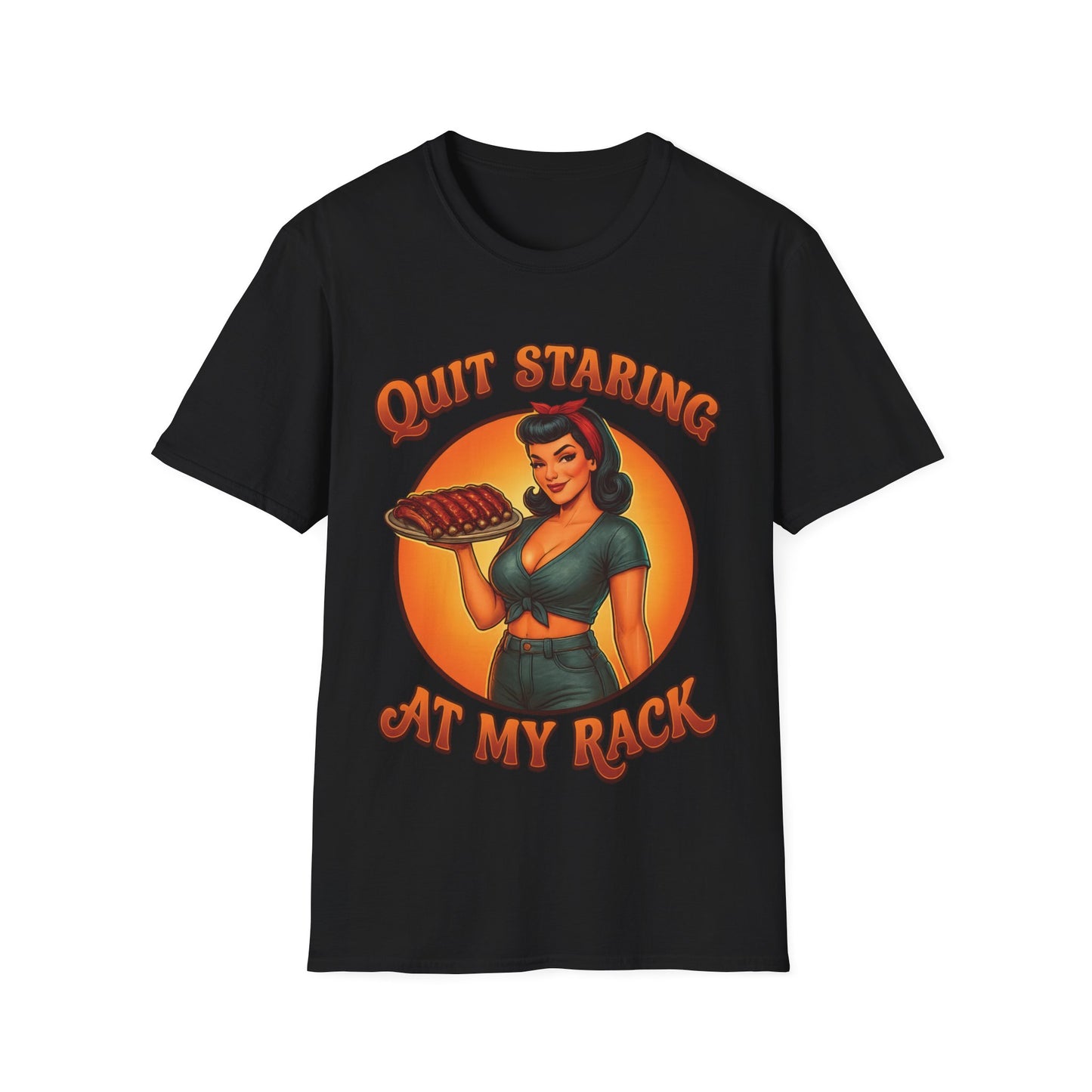 Quit Staring At My Rack T-Shirt