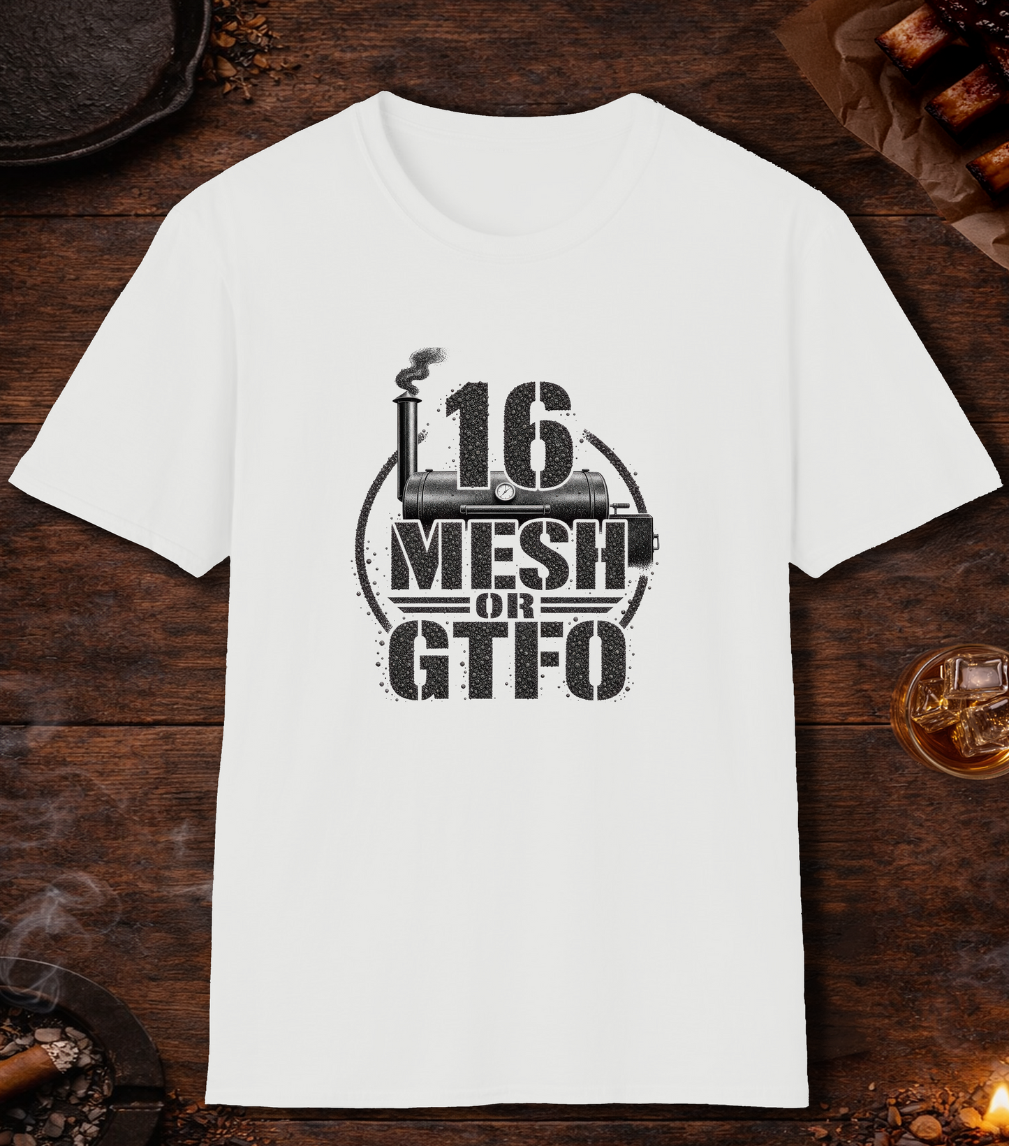 16 Mesh or GTFO T-Shirt - White