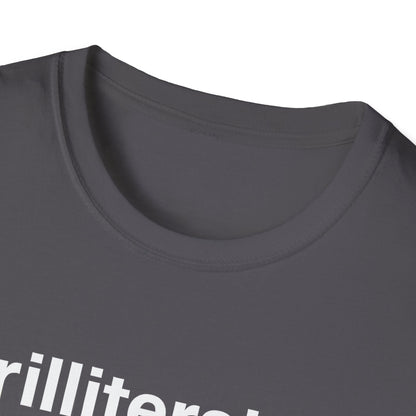 Grilliterate Definition T-Shirt