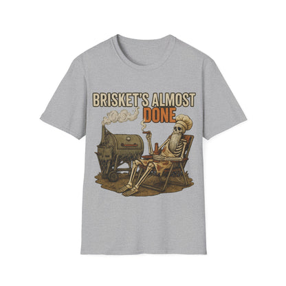 Brisket's Almost Done T-Shirt