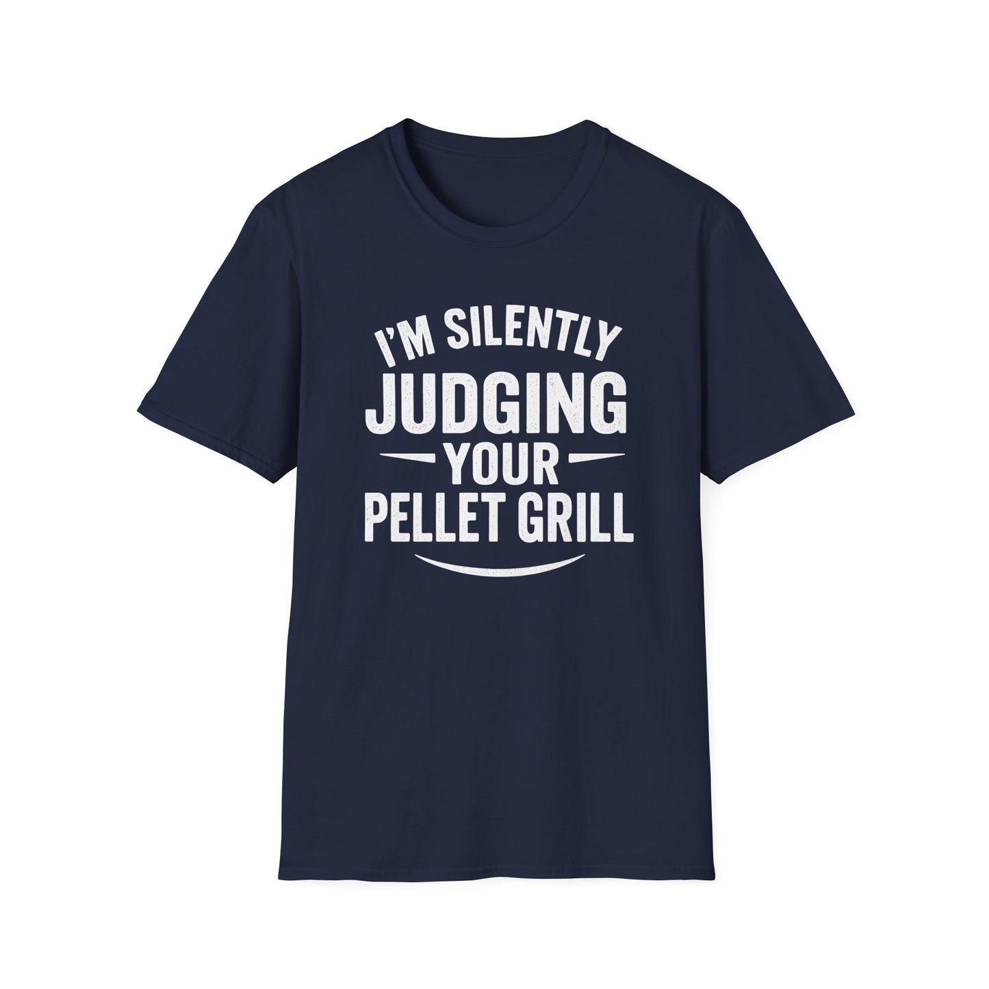 I'm Silently Judging Your Pellet Grill T-Shirt