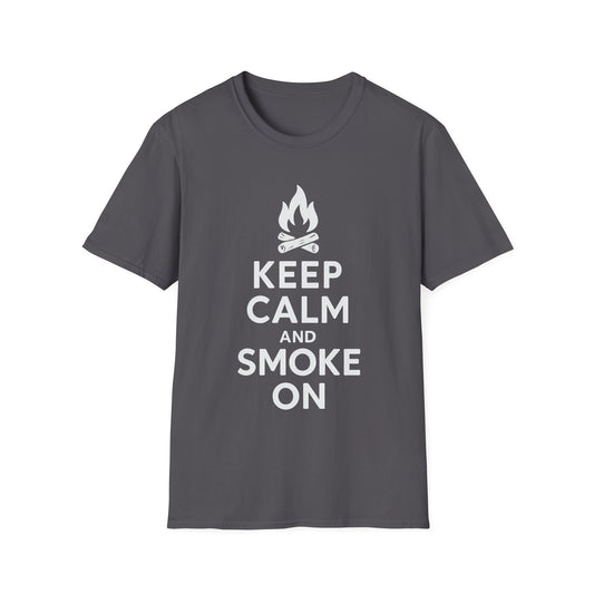Keep Calm And Smoke On T-Shirt