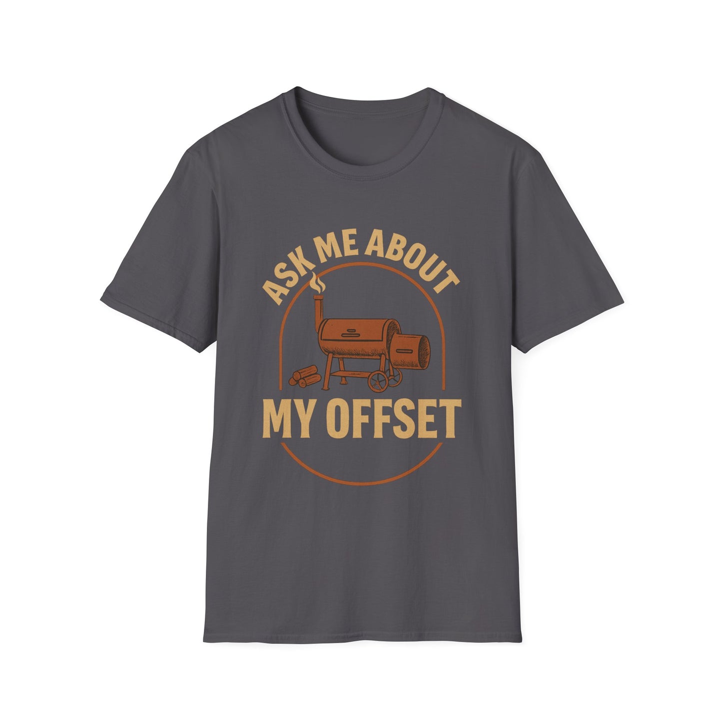 Ask Me About My Offset T-Shirt