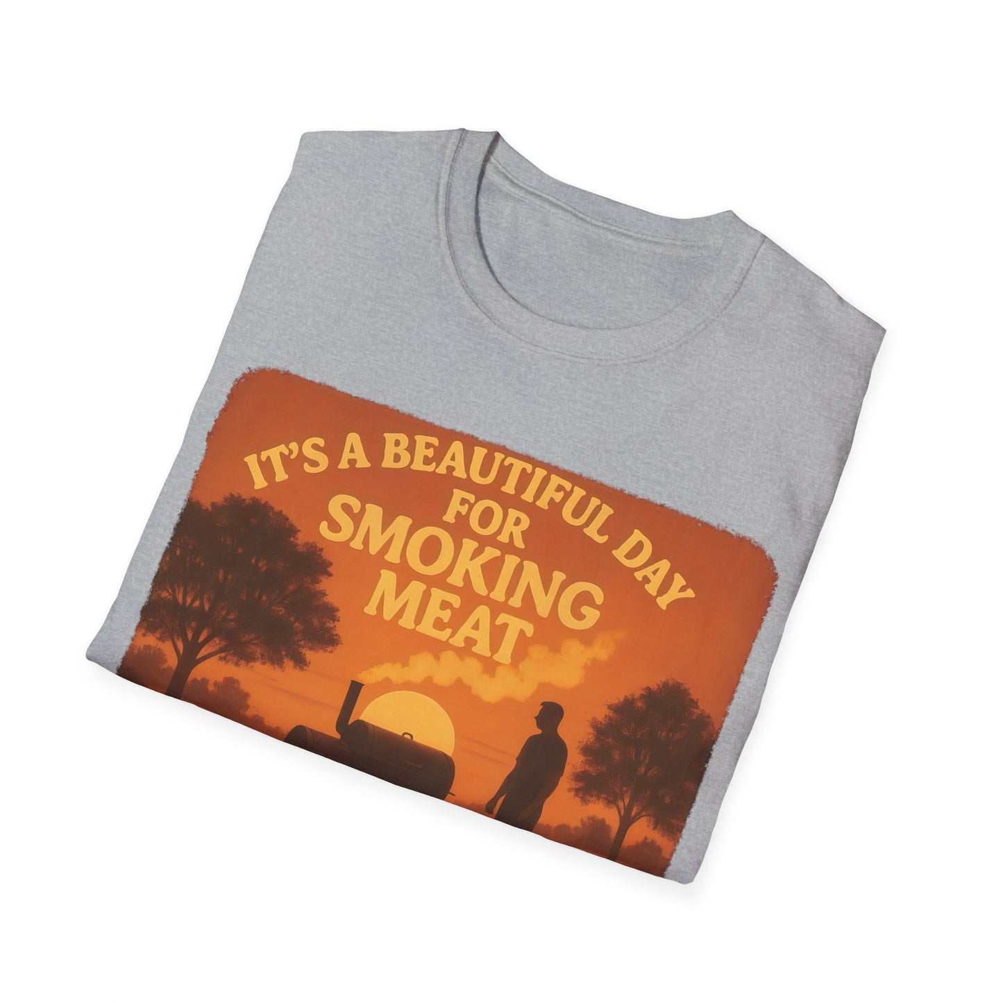 It's A Beautiful Day For Smoking Meat T-Shirt