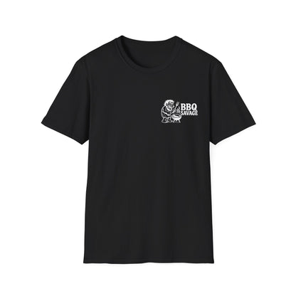 Smoke Em If You Got Em / BBQ Savage T-Shirt
