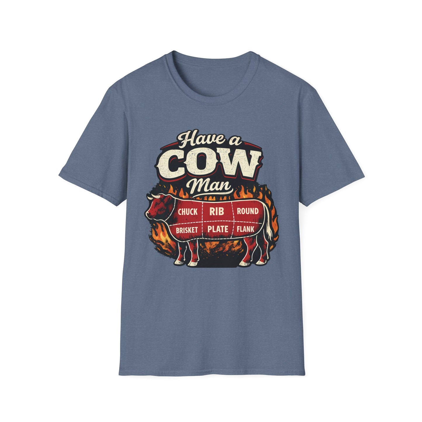 Have A Cow Man T-Shirt