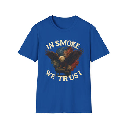 In Smoke We Trust T-Shirt