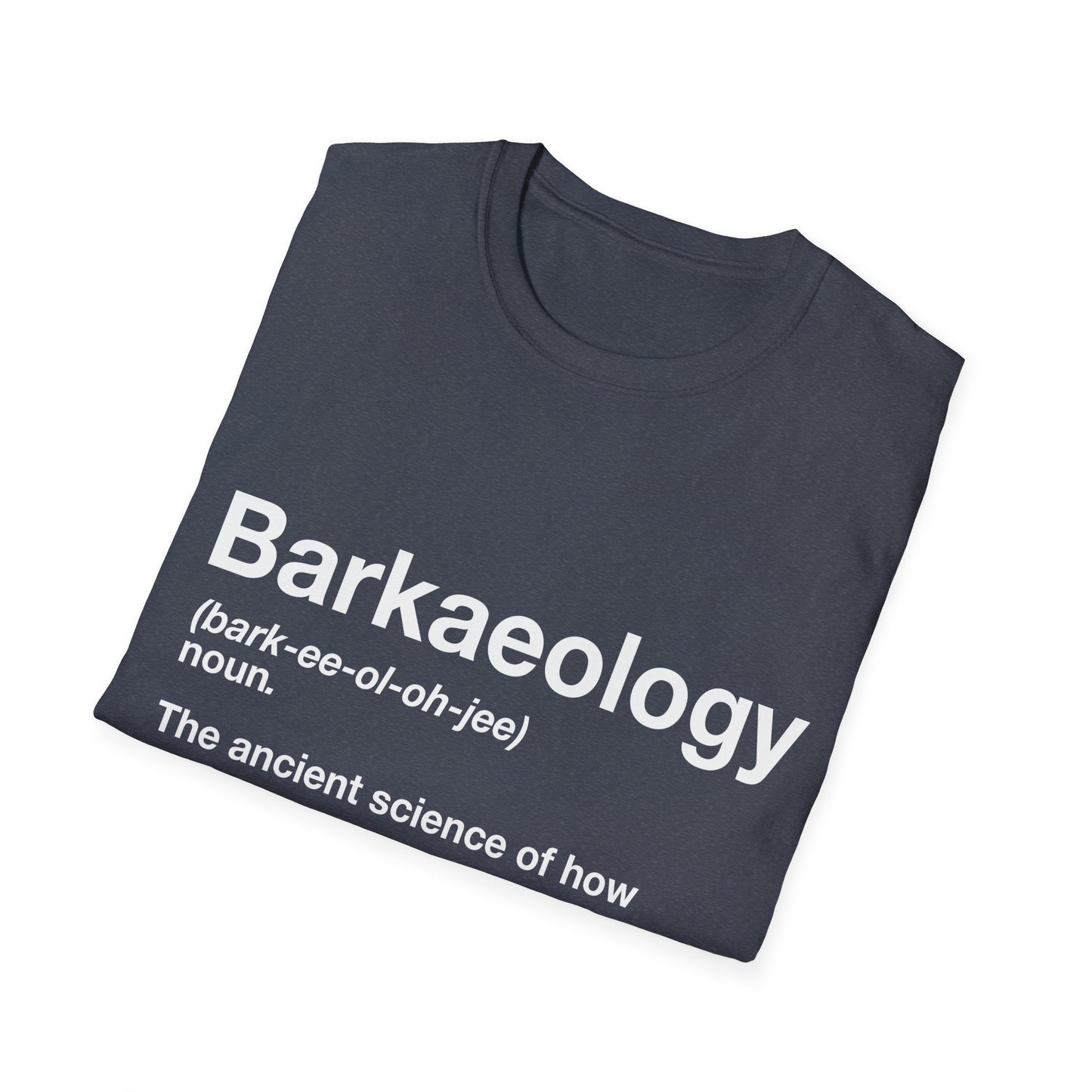 Barkaeology Definition T-Shirt