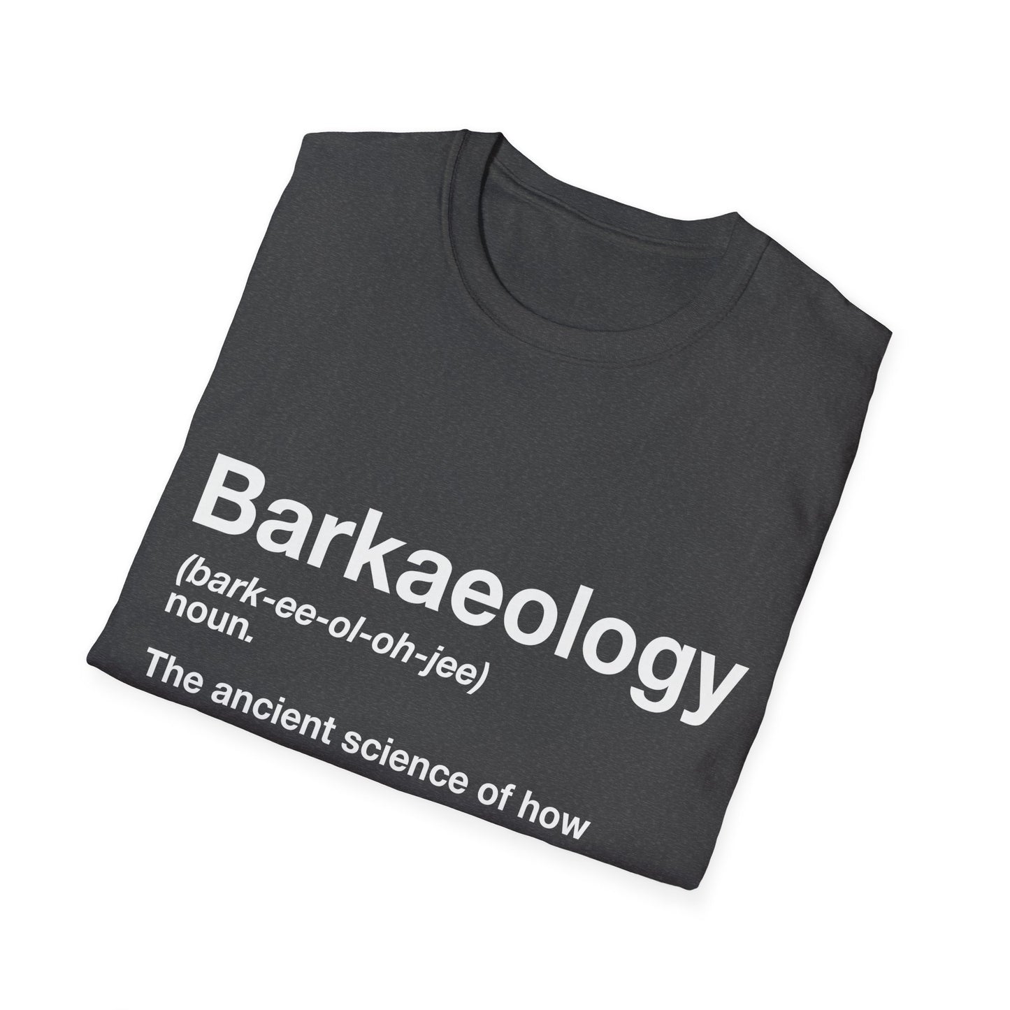 Barkaeology Definition T-Shirt