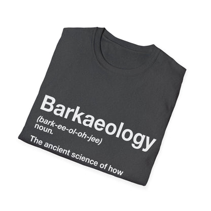 Barkaeology Definition T-Shirt