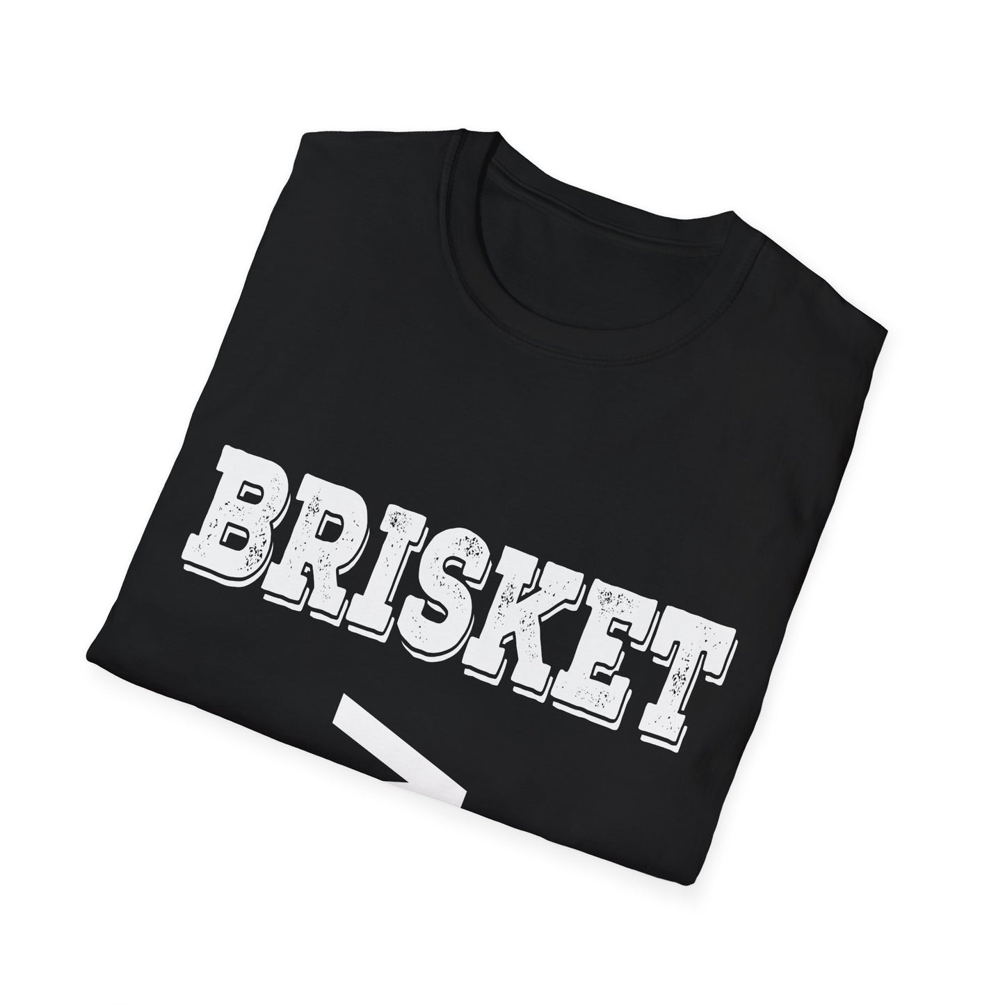 Brisket Is Greater Than Therapy T-Shirt
