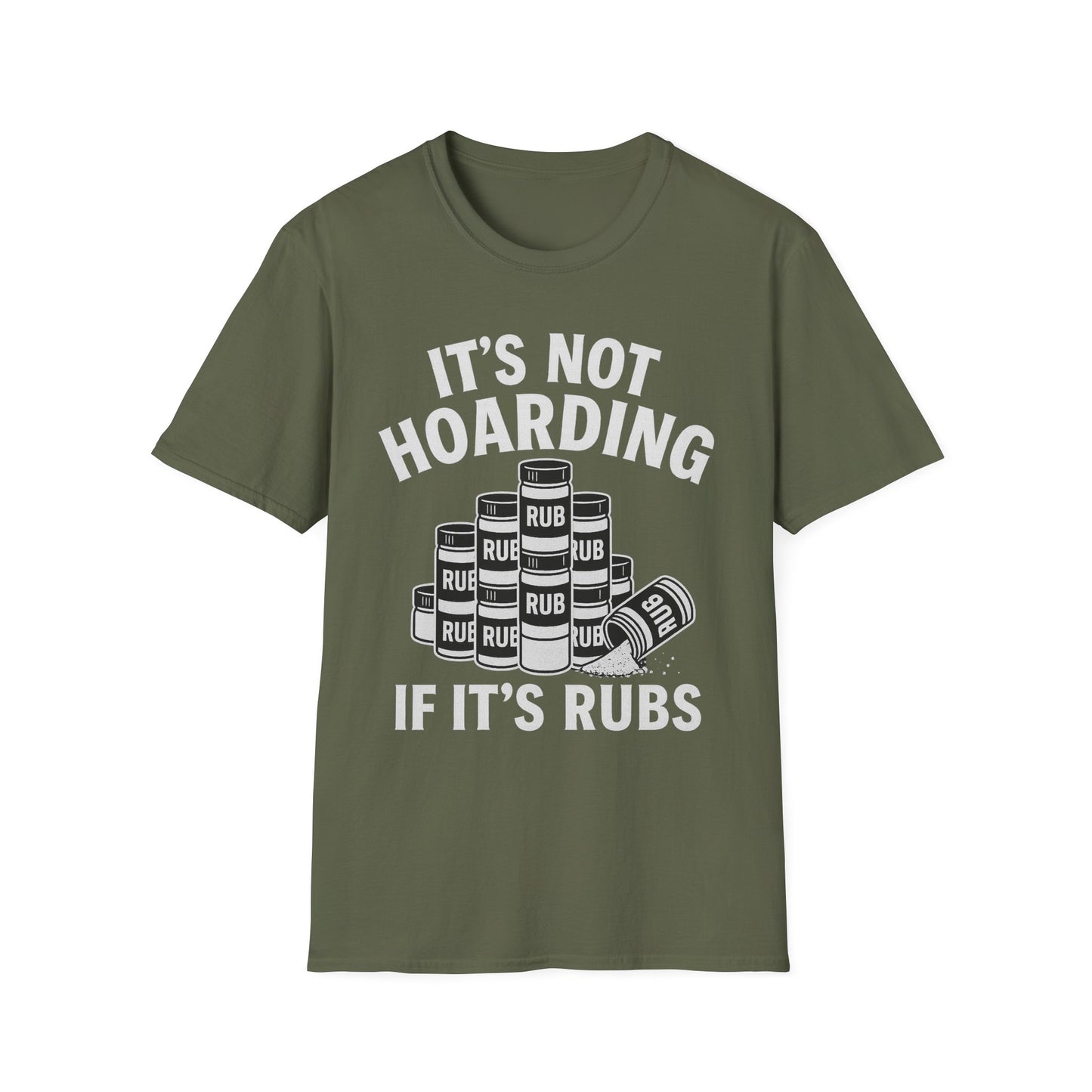 It's Not Hoarding If It's Rubs T-Shirt