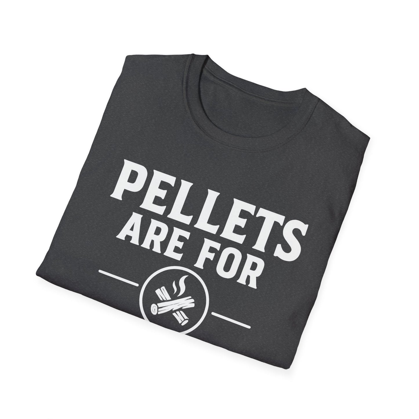 Pellets Are For Posers T-Shirt