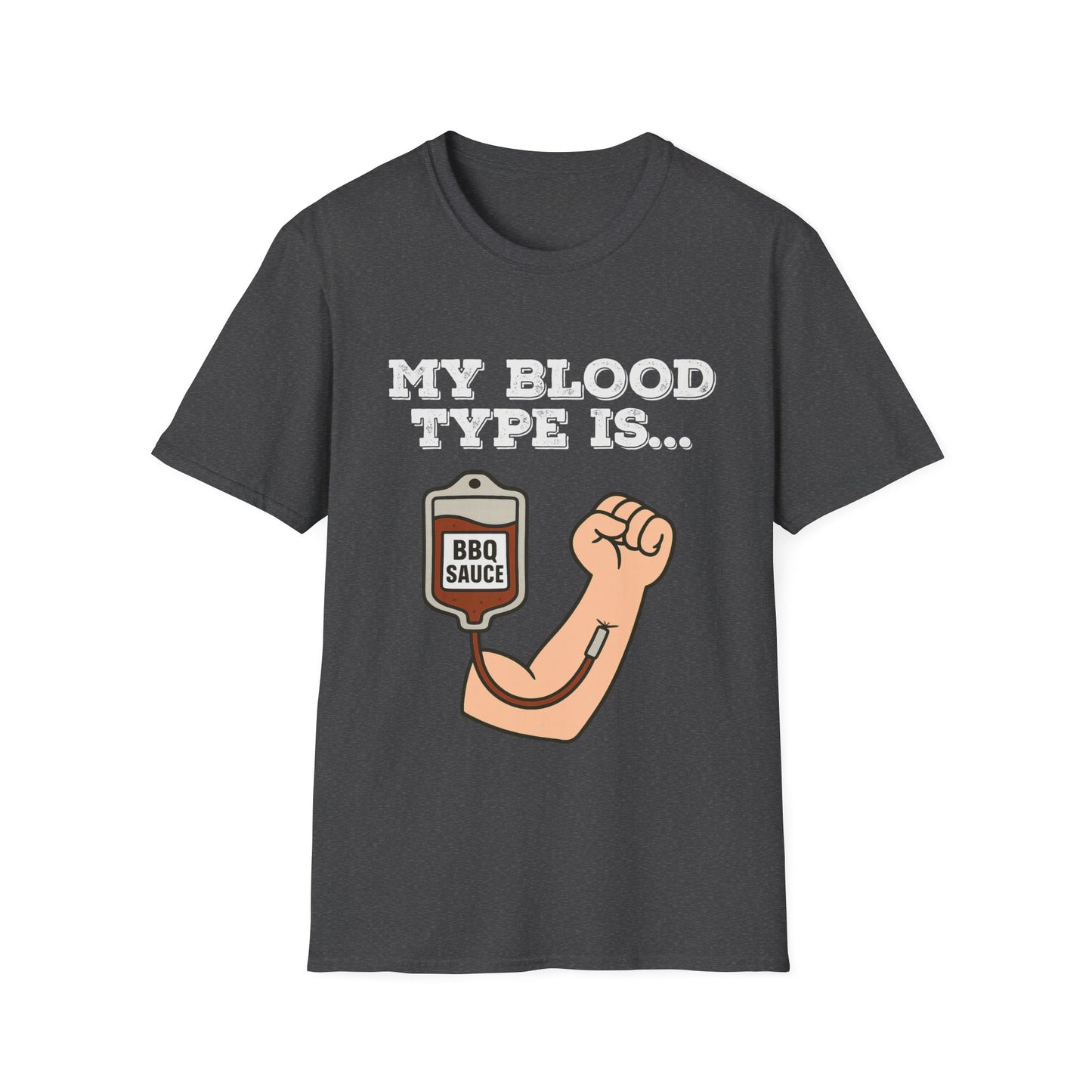 My Blood Type Is BBQ Sauce T-Shirt