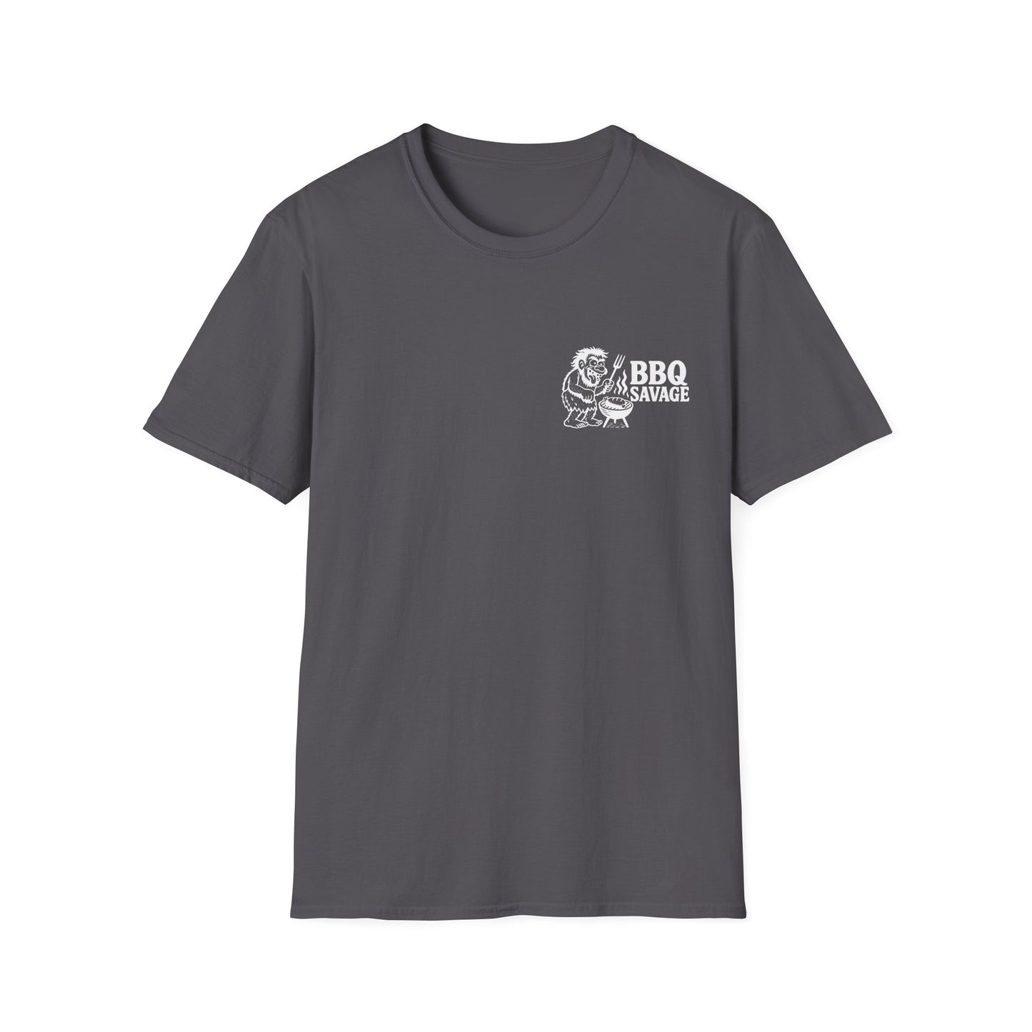 Smoke Em If You Got Em / BBQ Savage T-Shirt