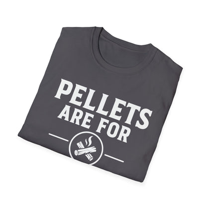 Pellets Are For Posers T-Shirt