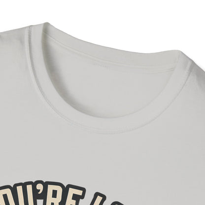 If You're Lookin' You Ain't Cookin' T-Shirt