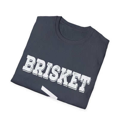 Brisket Is Greater Than Therapy T-Shirt