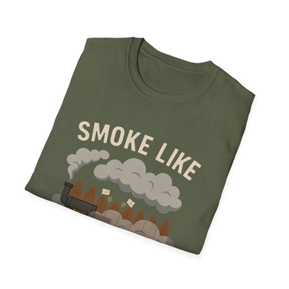 Smoke Like Your Neighbors Hate You T-Shirt
